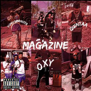 Magazine (feat. Yovngmanota & Oxy)