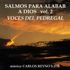 Salmo 145 Alaba, Alma Mía, Al Señor