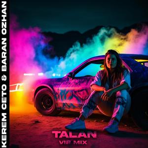 Talan (Baran Ozhan VIP MIX)