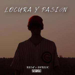Locura y Pasión (feat. Dereck)