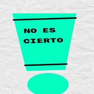NO ES CIERTO