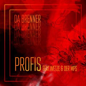 Profis (feat. Wetze & Der MPS)