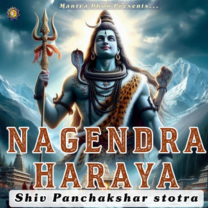 Nagendra Haraya (Shiv Panchakshar Stotra)