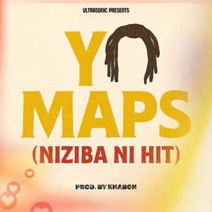 Yo Maps (Niziba Ni Hit)