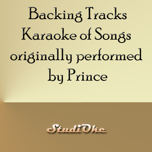 I Wanna Be Your Lover (Originally performed by Prince) (Instrumental Version)