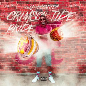 Crimson Tide Pride (feat. RockStarJay)