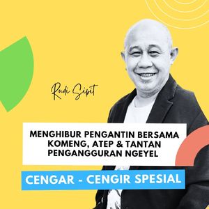 Menghibur Pengantin Bersama Komeng, Atep & Tantan Pengangguran Ngeyel (Cengar - Cengir Spesial)