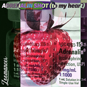 Adrenalin Shot (to My Heart)