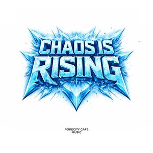 Chaos is Rising