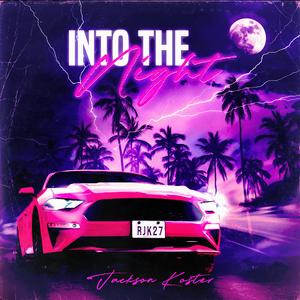 Into the Night