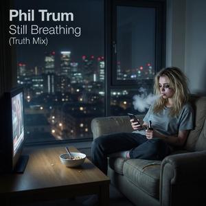 Still Breathing (Truth Mix)
