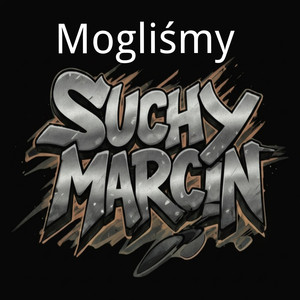 Mogliśmy
