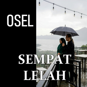 SEMPAT LELAH