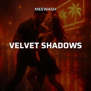Velvet Shadows