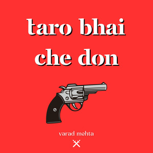 Taro Bhai Che Don