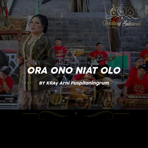 Ora Ono Niat Olo