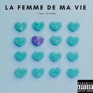 La femme de ma vie (feat. Jeanne)
