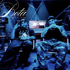 BOTA (feat. MC Lan)