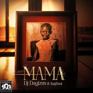MAMA (feat. KayBusi)
