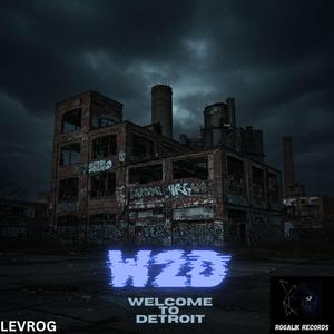 W2D (Welcome to Detroit) [feat. Рогалик]