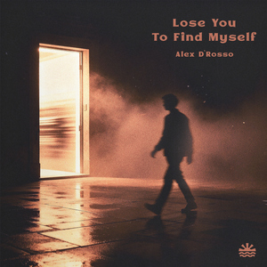 Lose You To Find Myself