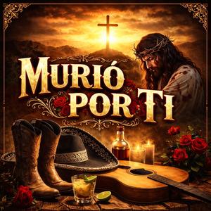 MURIO POR TI