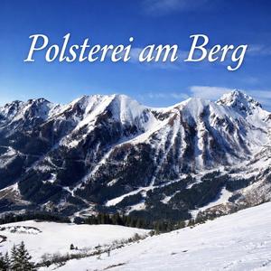 Polsterei am Berg
