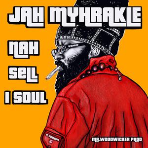 Nah Sell I Dub take12 (feat. Jah Myhrakle)