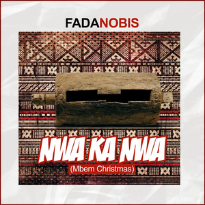 Nwa Ka Nwa (Mbem Christmas)