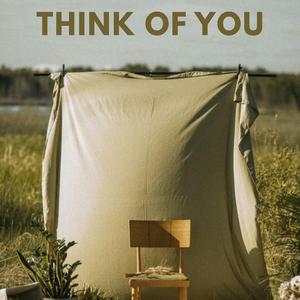 Think of You