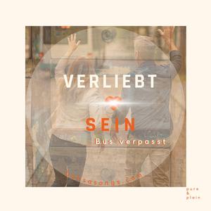 Verliebt sein (Bus verpasst)