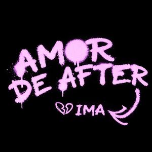 IMA (AMOR DE AFTER)