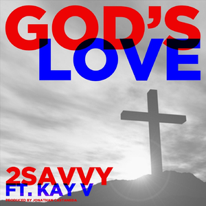 Gods Love (feat. Kay V)