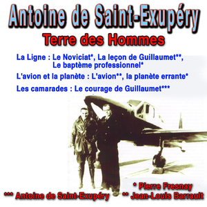 La leçon de Guillaumet (La ligne, Chapitre No. 1)