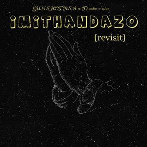 Imithandazo(Revisit) (Remix)
