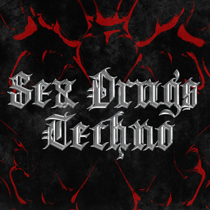 Sex Drugs Techno (Extended Mix)