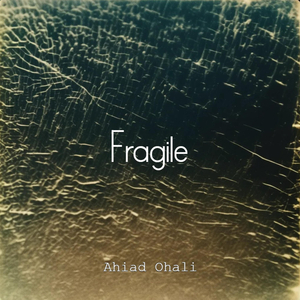 Fragile
