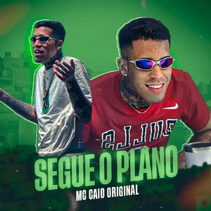 Segue o Plano