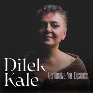 Gönlümüze Yar Düşünce