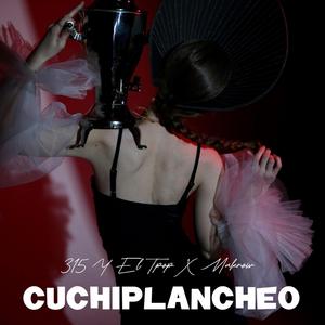 Cuchiplancheo (feat. Makrow)