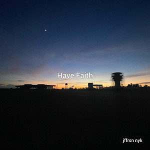 Have Faith