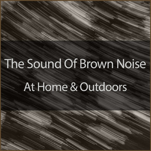 Brown Noise (Loopable) (Original Mix)