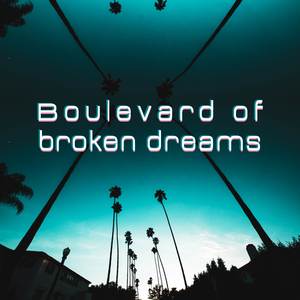 Boulevard of Broken Dreams (Cover)