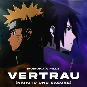 Vertrau (Naruto & Sasuke)