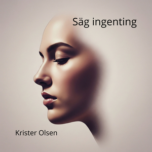 Säg ingenting