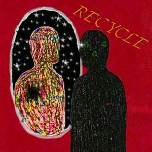 Recycle
