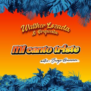 Mi Canto Triste