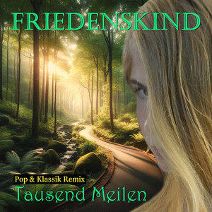 Tausend Meilen (Pop & Klassik Remix)