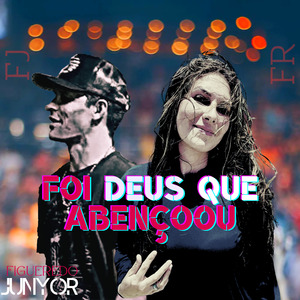 Foi Deus Que Abençoou