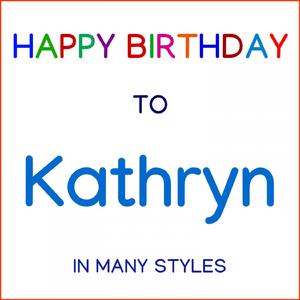 Happy Birthday To Kathryn - Hip Hop